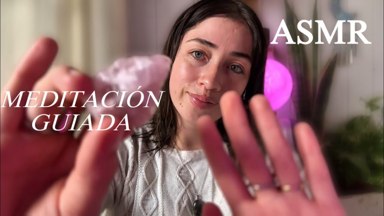 ASMR - Meditacion guiada 🧘🏻‍♀️💤😴 relajacion fisica y mental 💫🌿🌙