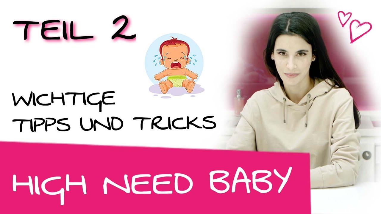 High Need Baby: konkrete Tipps und Tricks | Was du tun kannst, wenn du ein High Need Baby hast