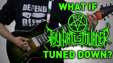 What If THY ART IS MURDER Tuned Down? (8 String Guitar Riff Compilation)