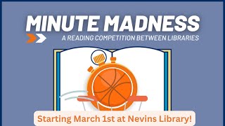 Minute Madness at the Nevins Library
