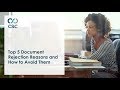 Top 5 Document Rejection Reasons and How to Avoid Them