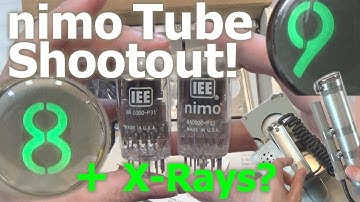 NIMO Tube Shootout!  + X-Rays??