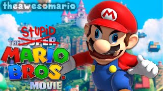 The Stupid Mario Bros Movie