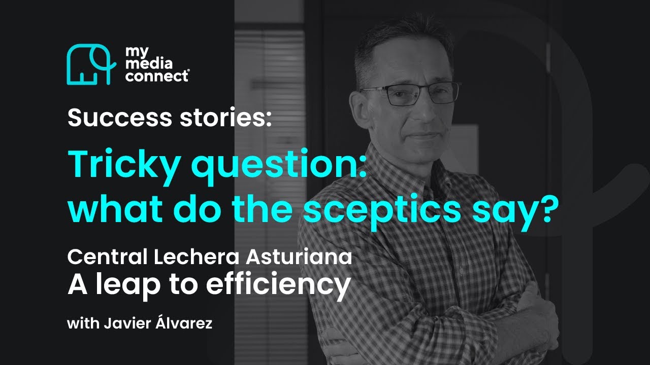 Success stories: What do sceptics say? Central Lechera Asturiana, a leap to efficiency