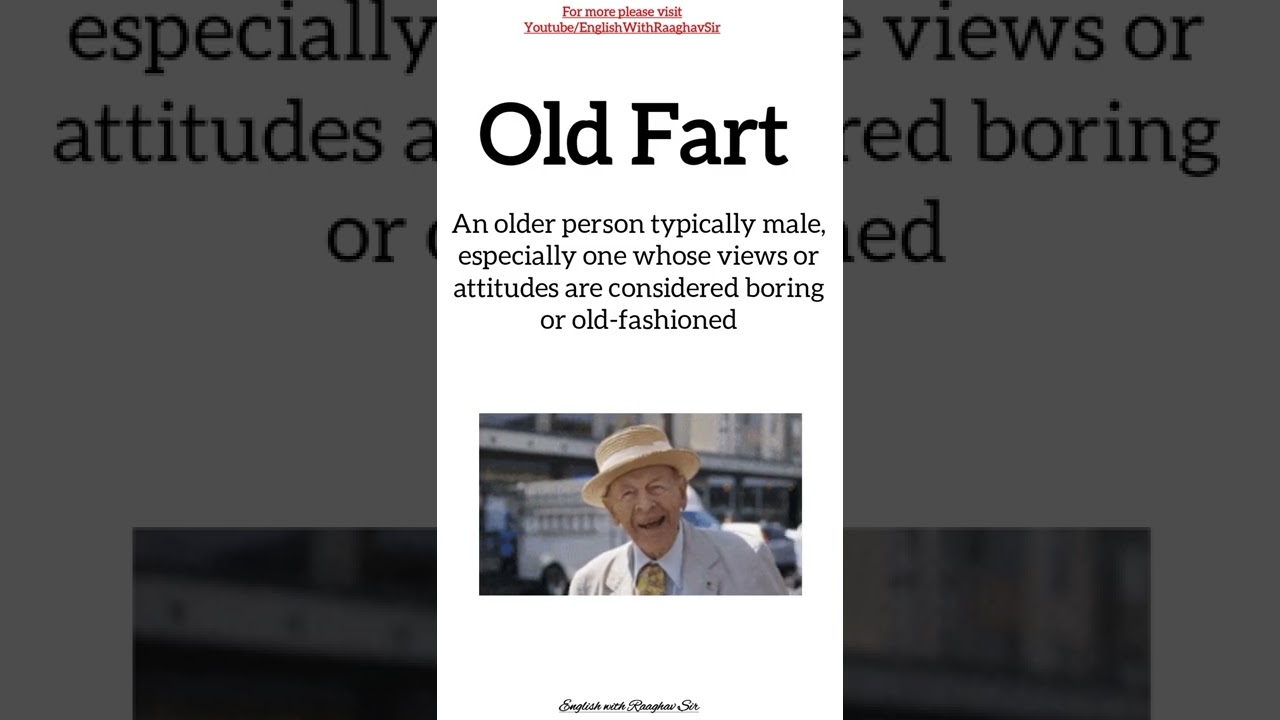 Old fart meaning and usage | old fart example #shorts - youtube