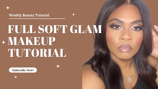 Full Soft Glam Makeup Tutorial