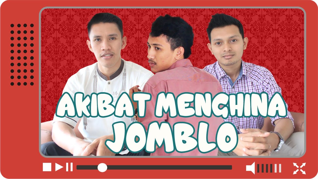 LUCU LUCUAN AKIBAT MENGHINA JOMBLO YouTube