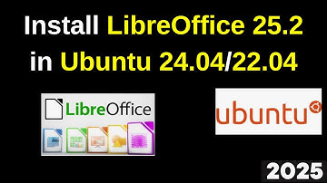 Install LibreOffice 25.2 on Ubuntu 24.04 in MINUTES! (Better Than MS Office?) | 2024 Updated