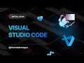 VS Code 2023: Installing and Customizing the Best Code Editor of the Year - [English]