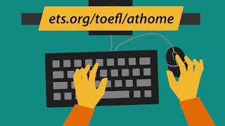 Tech Tips for the TOEFL iBT Home Edition Test