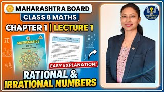 Class 8 Maharashtra Board | Maths | Chapter 1 | Rational and Irrational Numbers | Lecture 1