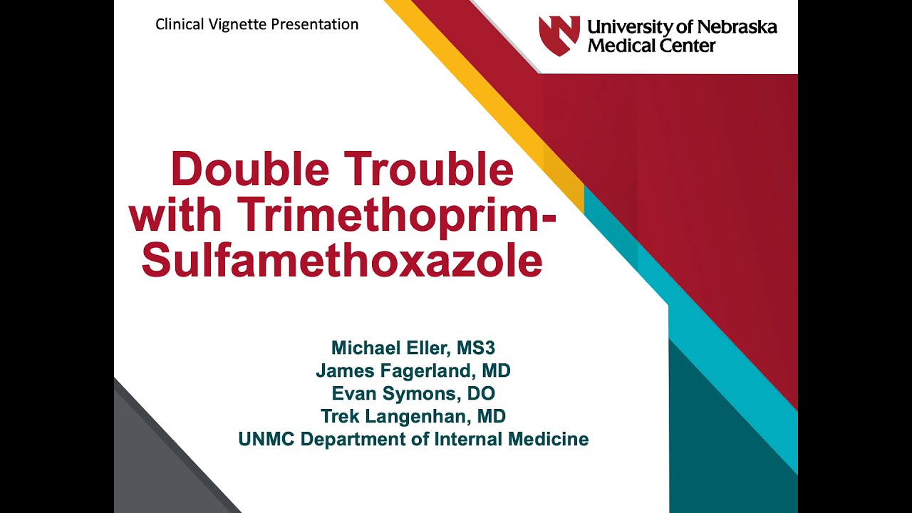 Double Trouble with Trimethoprim-Sulfamethoxazole