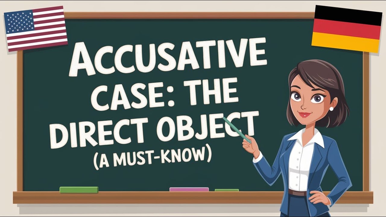 German Accusative Case Explained | The Direct Object for Beginners (A1) 📚 Learn German easily