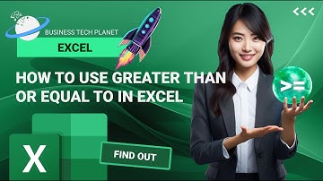 Greater than or Equal to - Excel