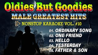 ORDINARY SONG, ONE FRIEND, HELLO_OLDIES But GOODIES NONSTOP KARAOKE VOL. 10 || #karaoke #medley