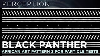 Famous BLACK PANTHER TITLE SEQUENCE AFRICAN PATTERN 3 Wealth