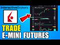 How To Trade E Mini Futures Interactive Brokers (2026) (Complete Guide)