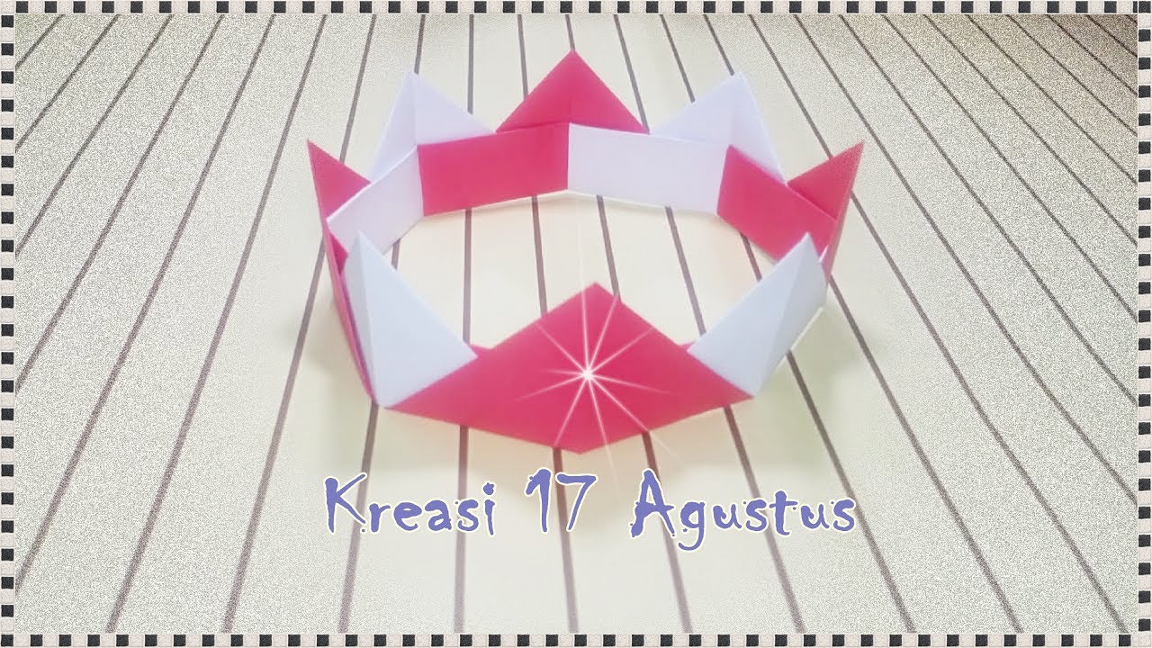 Hiasan 17 Agustus Mahkota Merah Putih Kreasi Kemerdekaan Indonesia Paper Hat Origami Youtube Origami Hiasan Merah