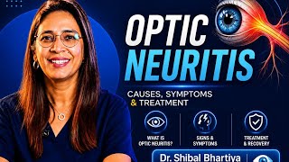 Eye Pain + Blurred Vision? Know About Optic Neuritis