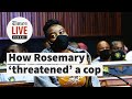 How Rosemary allegedly attempted to bribe and kill police officer