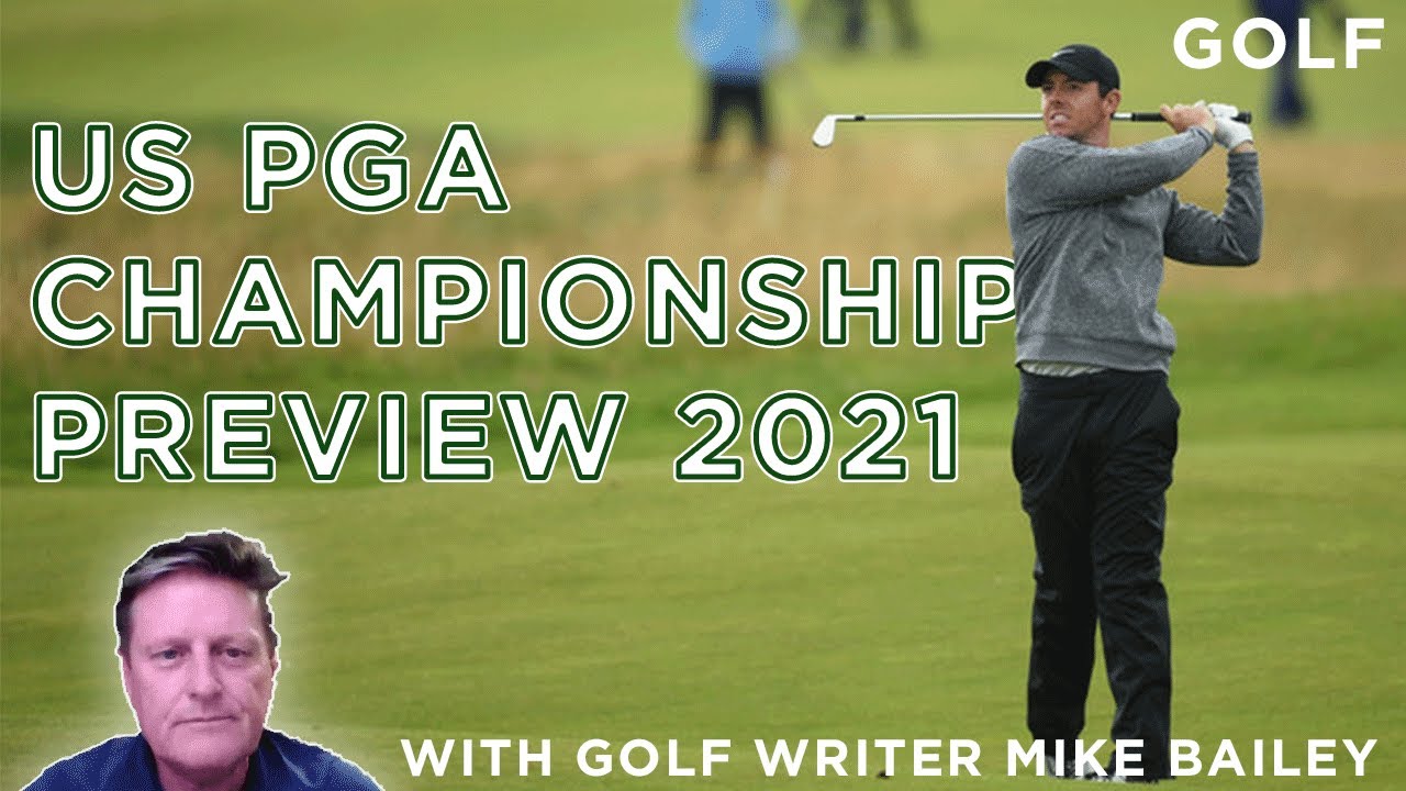 Golf: US PGA Championship Preview 2021