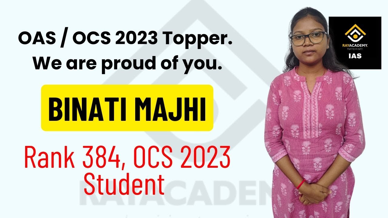 Binati Majhi | Rank-384 | OCS 2023 | OAS Topper | RAYACADEMY IAS