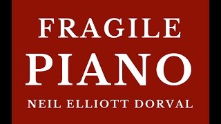 FRAGILE | STING | PIANIST | NEIL ELLIOTT DORVAL | PIANO | PIANOS | PIANO MUSIC | NEIL DORVAL chords