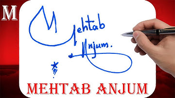 Mehtab Anjum Name Signature Style | M Signature Style | Signature Style of My Name Mehtab Anjum