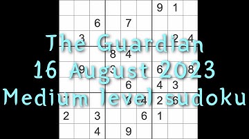 Sudoku solution – The Guardian 16 August 2023 Medium level