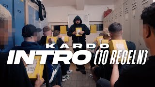 KARDO - INTRO (10 REGELN) [Prod. by Dieser Carter &amp; KARDO]