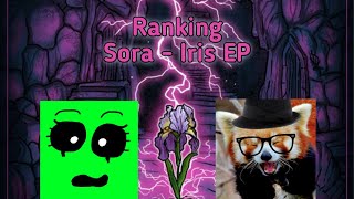 Ranking Sora - Iris EP (w/ Juneau)