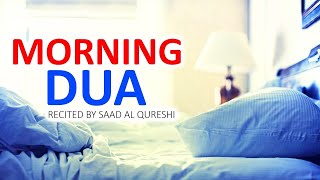 Good Morning Dua For Every Morning - Protect yourself and Your Blessings