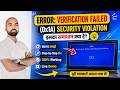 Verification Failed (0x1A) Security Violation Error Fix | 100% Solution | Hindi