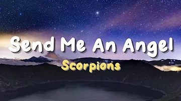 Scorpions - Send Me An Angel (Lyrics)
