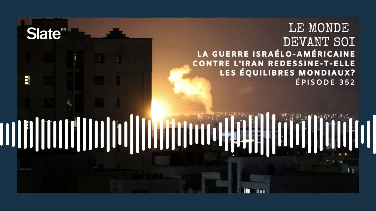 La guerre américano-israélienne contre l'Iran redessine-t-elle les équilibres mondiaux?