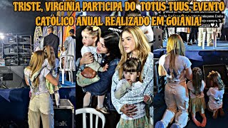 Virginia Emocionada Participa De Evento Religioso Com As Filhas Totus Tuus Em Goiânia.
