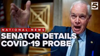 Exclusive: Sen  Ron Johnson details COVID probe, 'biggest gov scandal of my lifetime'
