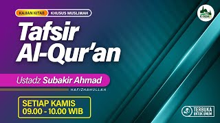 𝕂𝔸𝕁𝕀𝔸ℕ 𝕄𝕌𝕊𝕃𝕀𝕄𝔸ℍ 𝕂𝔸𝕄𝕀𝕊 ℙ𝔸𝔾𝕀 -- TAFSIR SURAH AL KAHFI  -- 𝐔𝐬𝐭𝐚𝐝𝐳 𝐒𝐮𝐛𝐚𝐤𝐢𝐫 𝐀𝐡𝐦𝐚𝐝