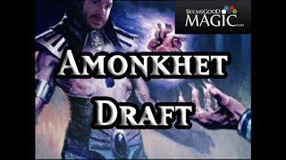 Amonkhet Draft #47 - Drafting
