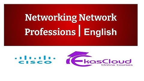 #Networking Network Professions | Ekascloud | English