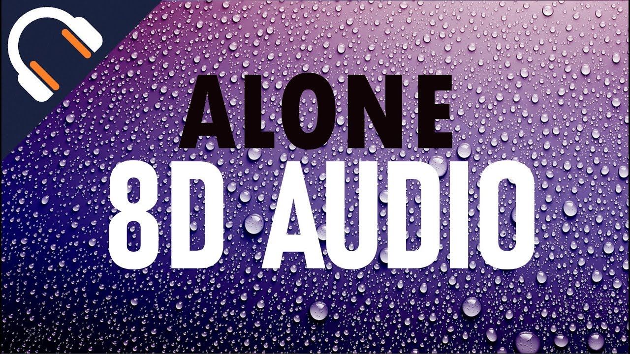 Alan Walker - Alone (🎧(8D AUDIO)🎧)(Lost Stories Remix)