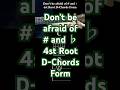 【For beginners】Don't be afraid of # and ♭4st Root D-Chords Form
