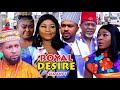 ROYAL DESIRE SEASON 7 (Trending New Movie HD)Destiny Etiko 2021 Latest Nigerian Nollywood  Movie