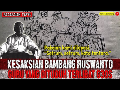 Kisah Eks-Tapol 1965 Bambang Ruswanto Tikno Hadi Mantan Pengurus Pemuda Rakyat Propinsi Jawa Timur dan Pendiri PGRI Non-Vaksentral Banyuwangi