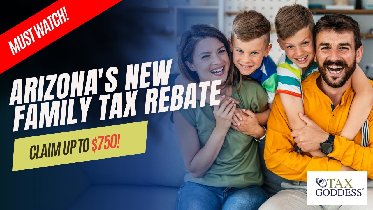 Arizona's New Family Tax Rebate Claim Up to 750! YouTube