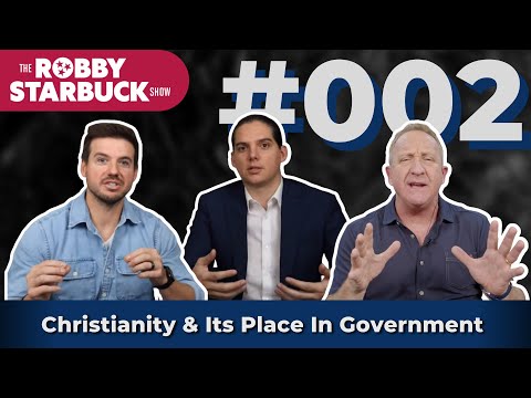Christianity And It’s Place In Government With Pastor Rob McCoy and Pastor Clint Moseley