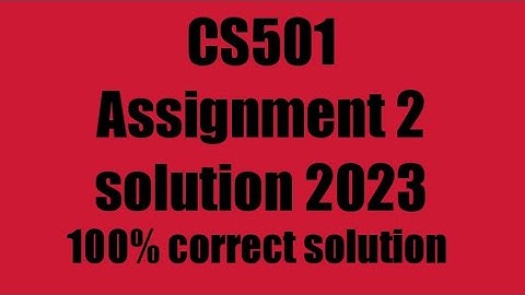 cs501 assignment 2 solution fall 2023 with file