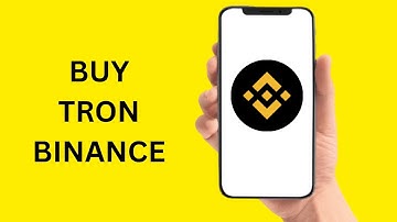 How To Buy TRON On Binance 2025