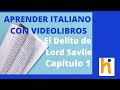 Aprender Italiano con Audiolibros - El Delito de Lord Savile - CAPÍTULO 1