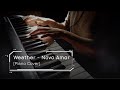 Weather Novo Amor Relaxing Piano Cover